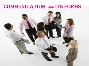 Comunication and its forms - mokslobaze.lt