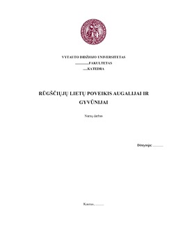 Rugsciojo Lietaus Poveikis Augalams Ir Gyvunams Mokslobaze Lt