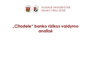 Citadele Banko Rizikos Valdymo Analizės Pristatymas Mokslobaze Lt