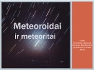 Meteoroidai Meteoritai Ir Jų Reiksmės Mokslobaze Lt