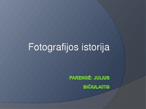 Fotografijos Istorija - Mokslobaze.lt